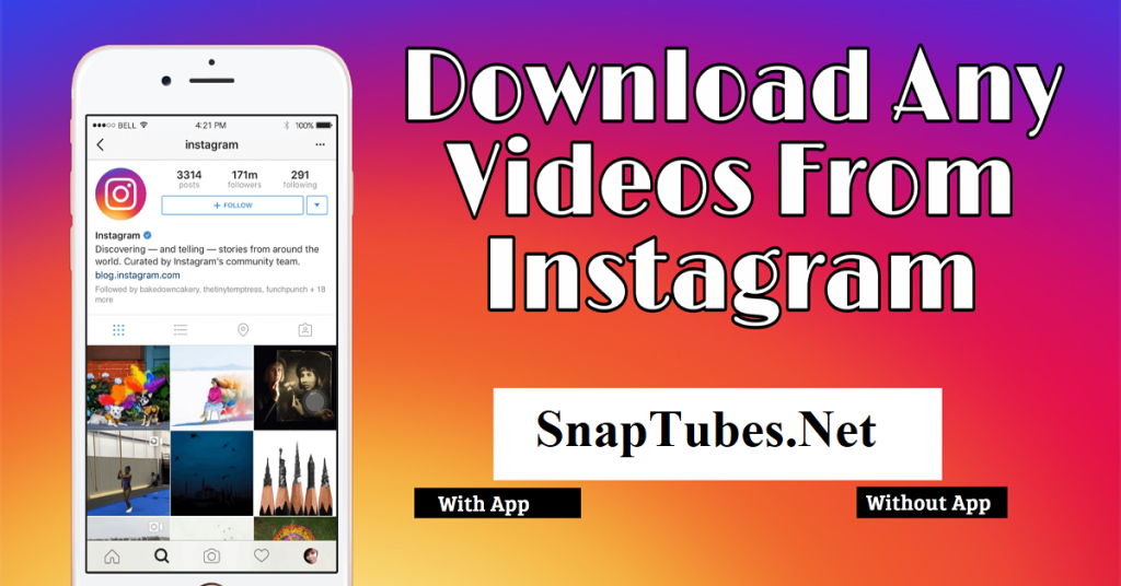 Snaptube vs Instagram Video Downloader which one is good